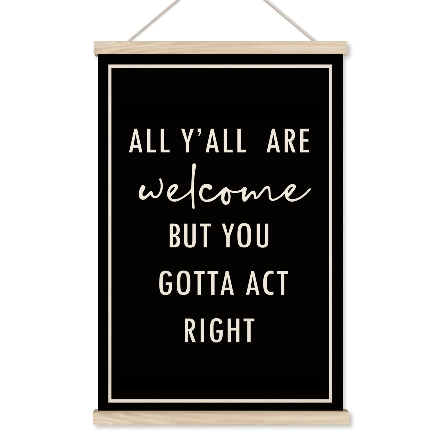 HRQKO Funny Welcome Sign Wall Decor Poster Hanger Frame, Door Signs Posters Wall Art With Wooden Frames, All Y'all Are Welcome Wall Hanging Banner Decor for Home Living Room Entryway, 16x24 Inch
