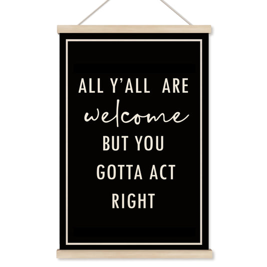 HRQKO Funny Welcome Sign Wall Decor Poster Hanger Frame, Door Signs Posters Wall Art With Wooden Frames, All Y'all Are Welcome Wall Hanging Banner Decor for Home Living Room Entryway, 16x24 Inch