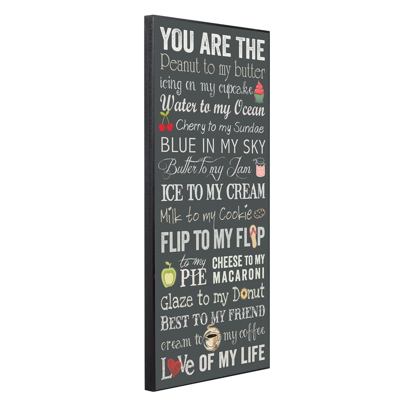 P. Graham Dunn You are The Peanut to My Butter Love of My Life 18 x 9 Wood Wall Plaque Sign