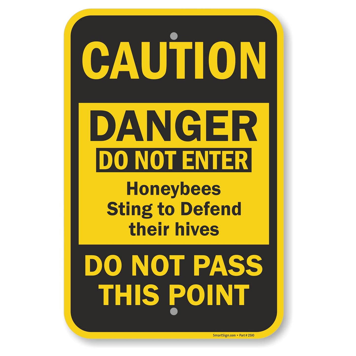 SmartSign "Do Not Enter, Honeybees Sting To Defend Their Hives" Sign | 12" x 18" Aluminum