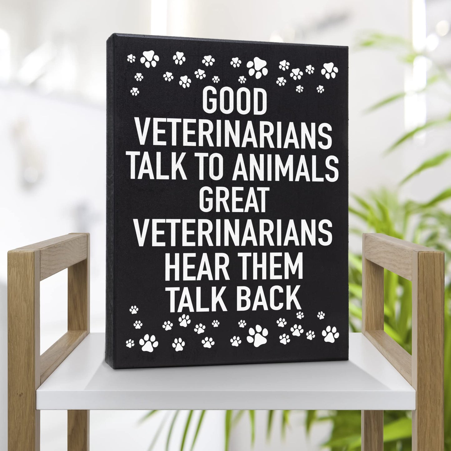 JennyGems Veterinarian Gifts, Good Veterinarians Talk To Animals Great Veterinarians Hear Them Talk Back Wooden Sign, Shelf or Wall Hanging