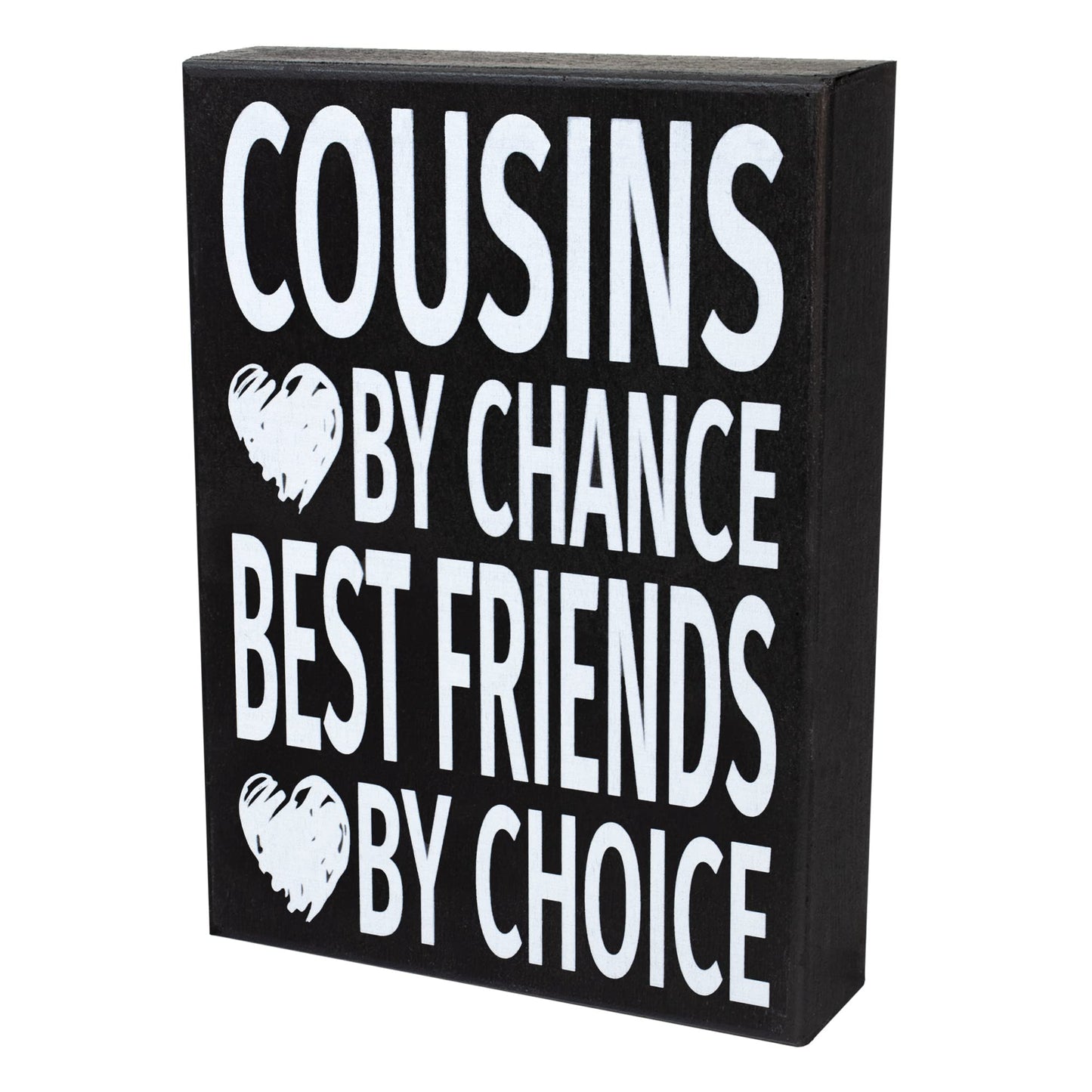 JennyGems Cousins By Chance Best Friends By Choice Wooden Sign, Shelf Decor and Wall Hanging, Gift for Cousins, Made in USA