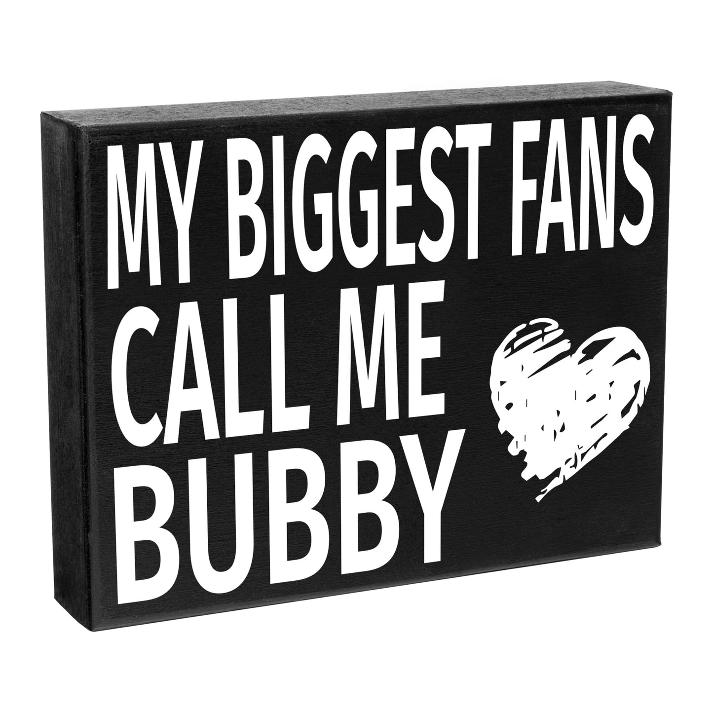 JennyGems Bubby Gifts, My Biggest Fans Call Me Bubby Wooden Sign, Shelf Decor and Wall Hanging, American Made