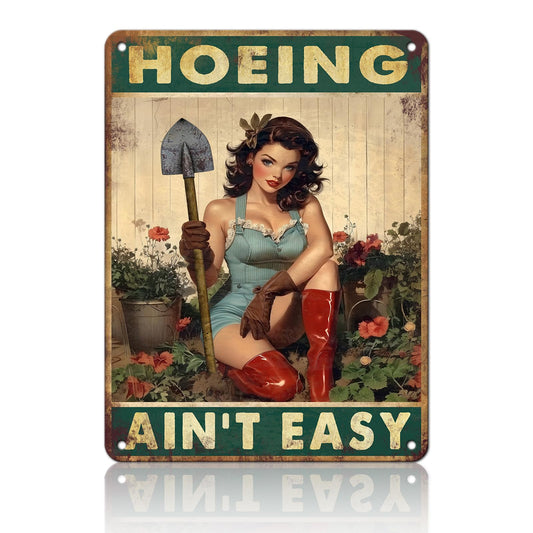 PEACHGARDEN Hoeing Ain't Easy Vintage Garden Signs for Outside Retro Rustic Aluminum Tin Poster Funny Gardening Gift for Women Outdoor Wall Art Decor for Plant & Gardening Lovers 12x16inch
