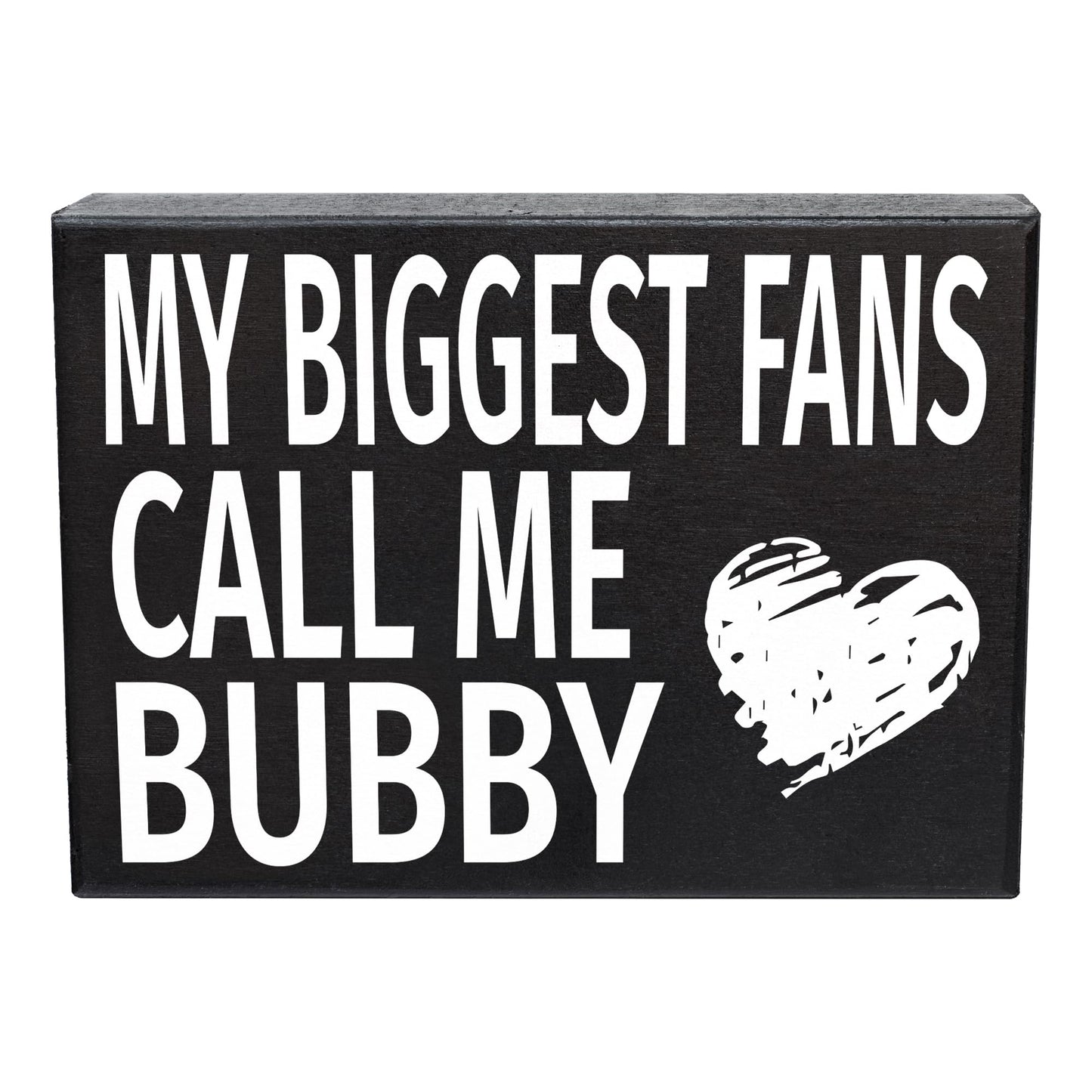 JennyGems Bubby Gifts, My Biggest Fans Call Me Bubby Wooden Sign, Shelf Decor and Wall Hanging, American Made
