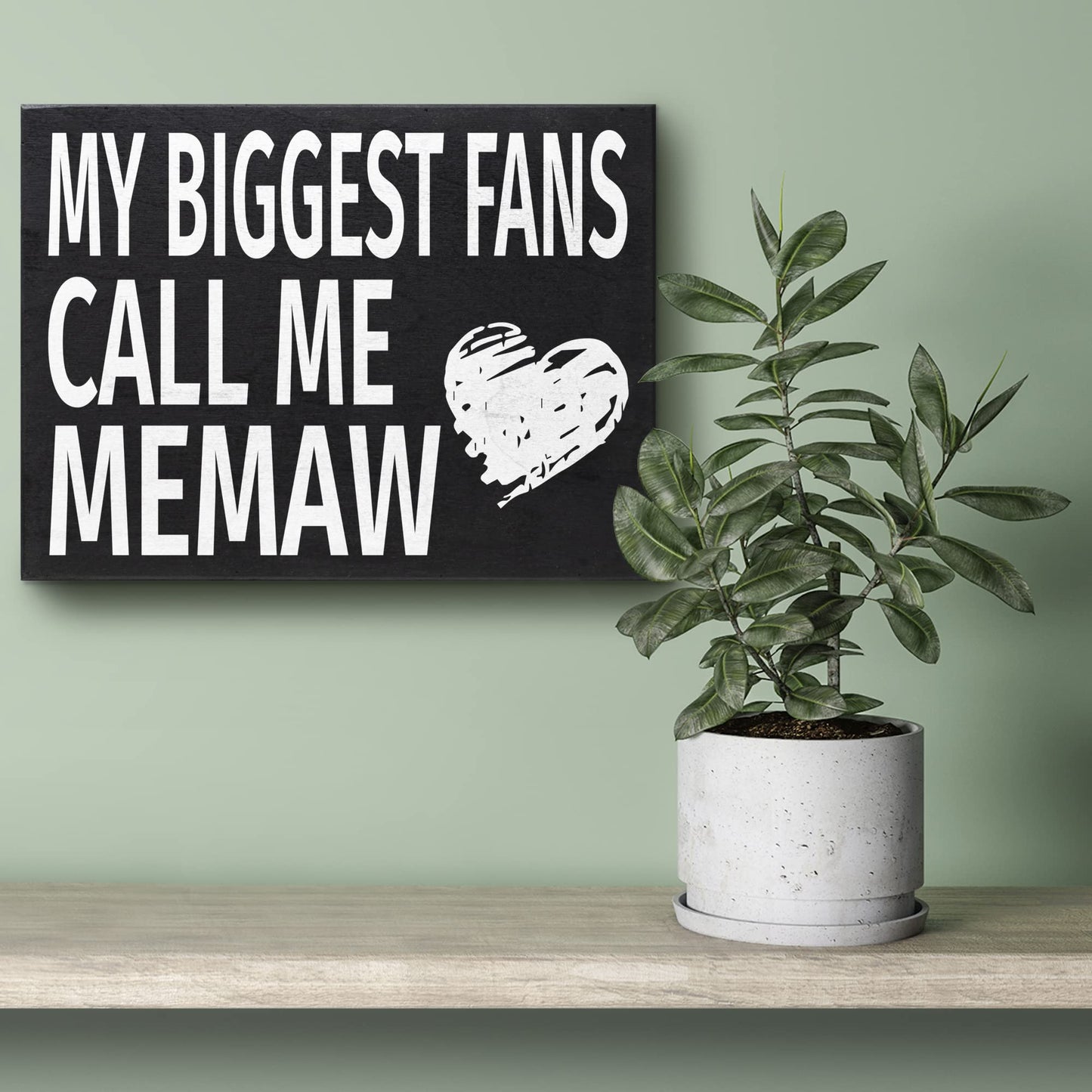 JennyGems 'My Biggest Fans Call Me Memaw' Wooden Sign - Gift for Memaw, Shelf Decor and Wall Hanging, Made in USA