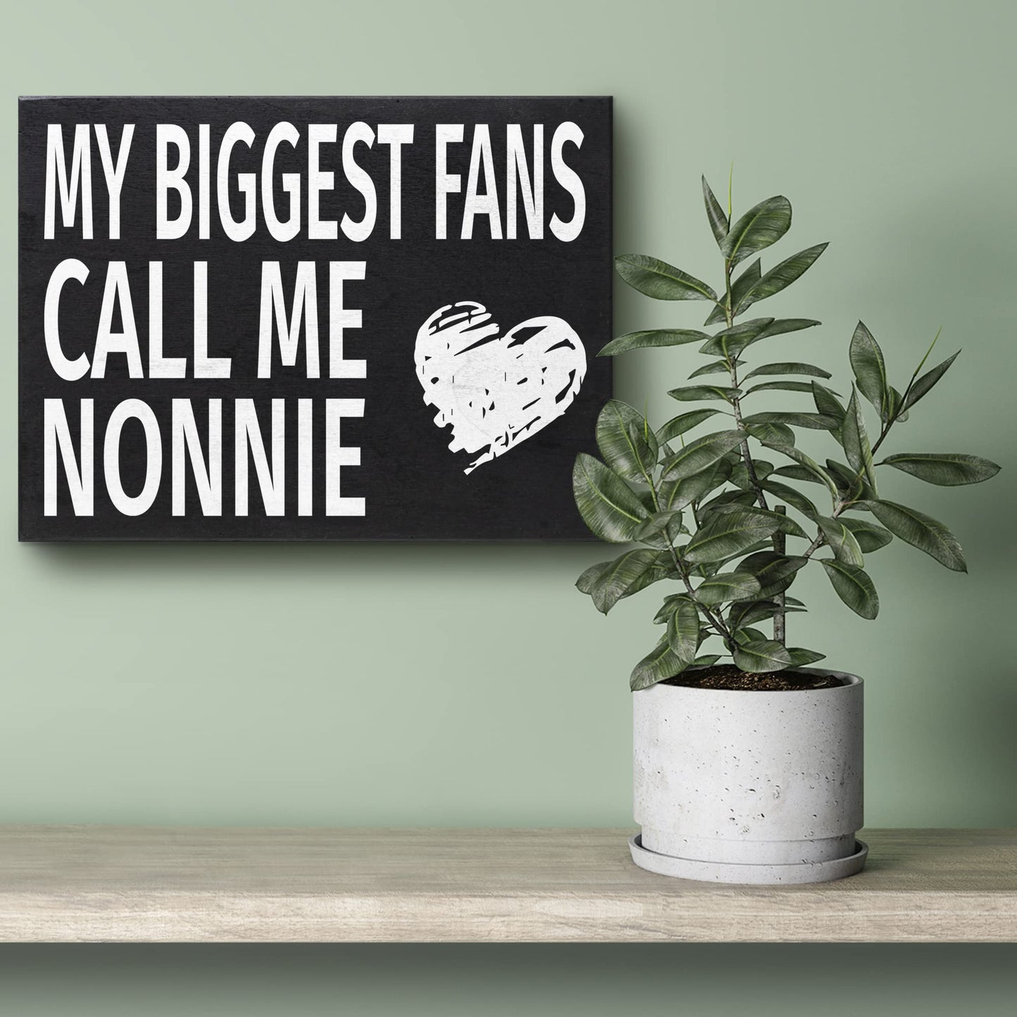 JennyGems Nonnie Gifts, My Biggest Fans Call Me Nonnie Wooden Sign, Shelf Decor and Wall Hanging, Made in USA