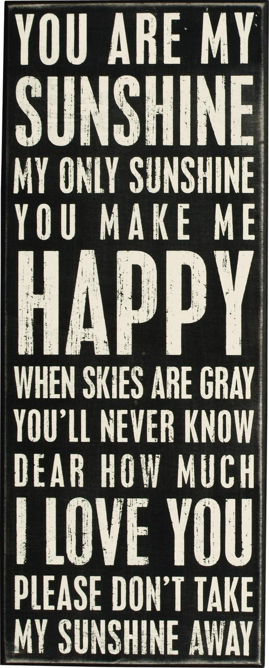Primitives by Kathy 17420 Classic Box Sign, 8" x 20", You Are My Sunshine, Neutral