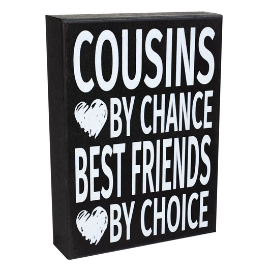 JennyGems Cousins By Chance Best Friends By Choice Wooden Sign, Shelf Decor and Wall Hanging, Gift for Cousins, Made in USA