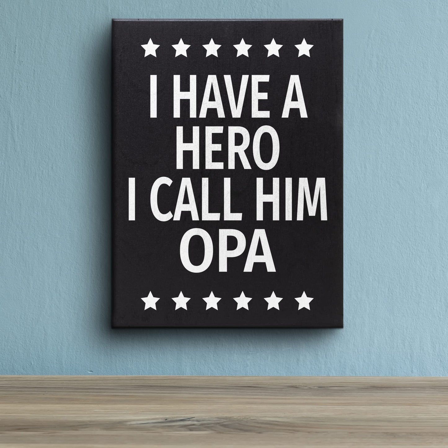 JennyGems Opa Gifts, I Have a Hero I Call Him Opa Wooden Sign, Shelf Decor and Wall Hanging, Made in USA