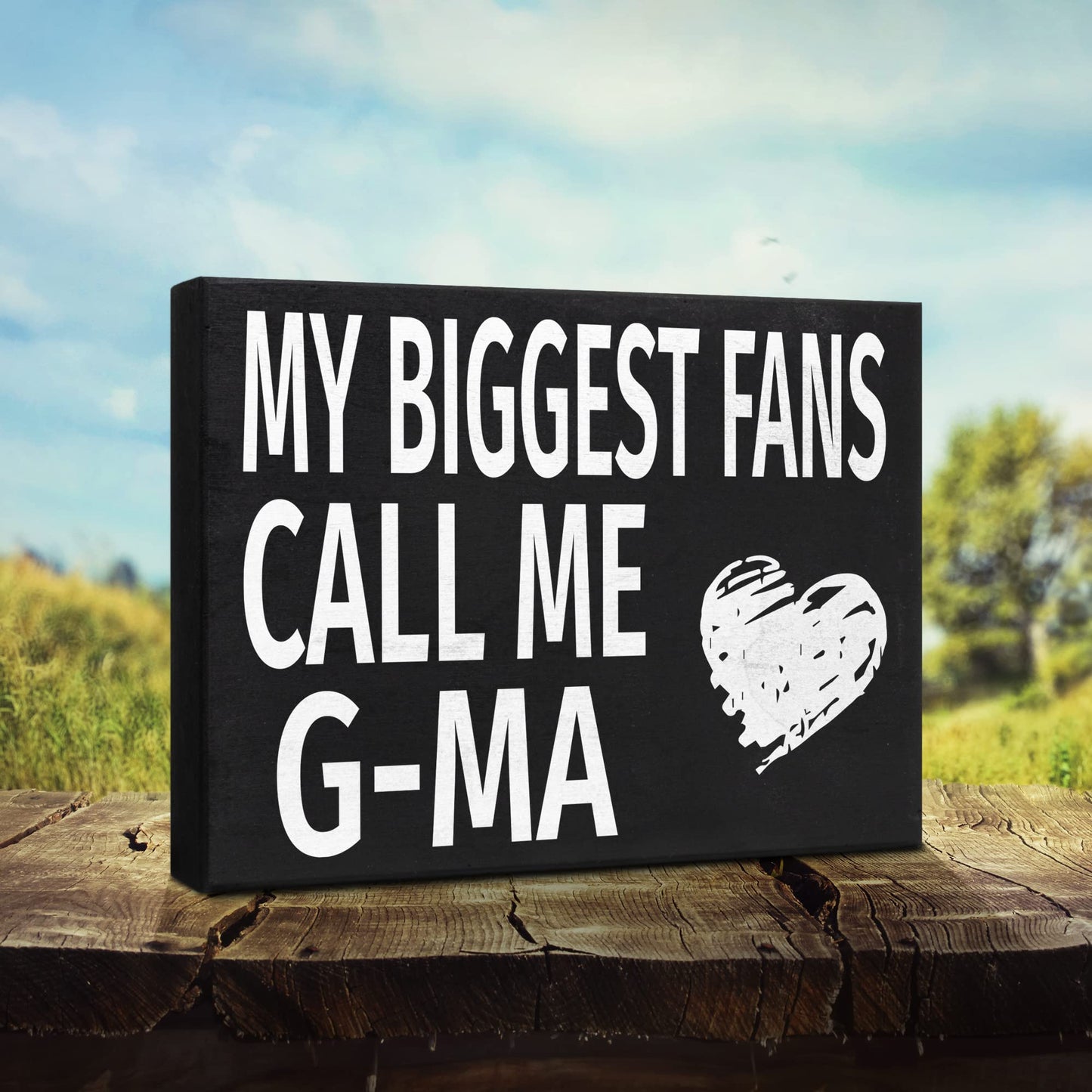 G-Ma Gift, My Biggest Fans Call Me G-Ma Wooden Sign - Wall and Shelf Decor, American Made