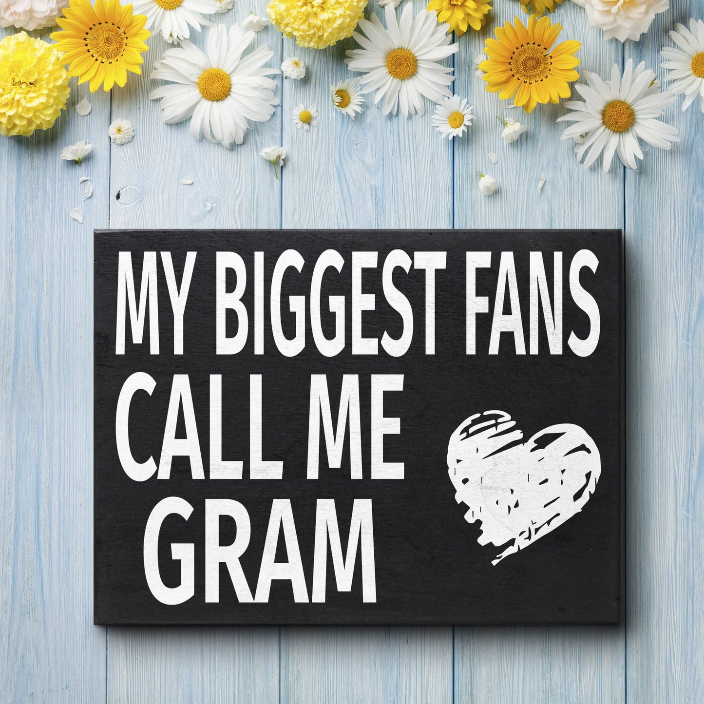 JennyGems Gram Gift, My Biggest Fans Call Me Gram Wooden Sign, Shelf Decor and Wall Hanging, Made in USA